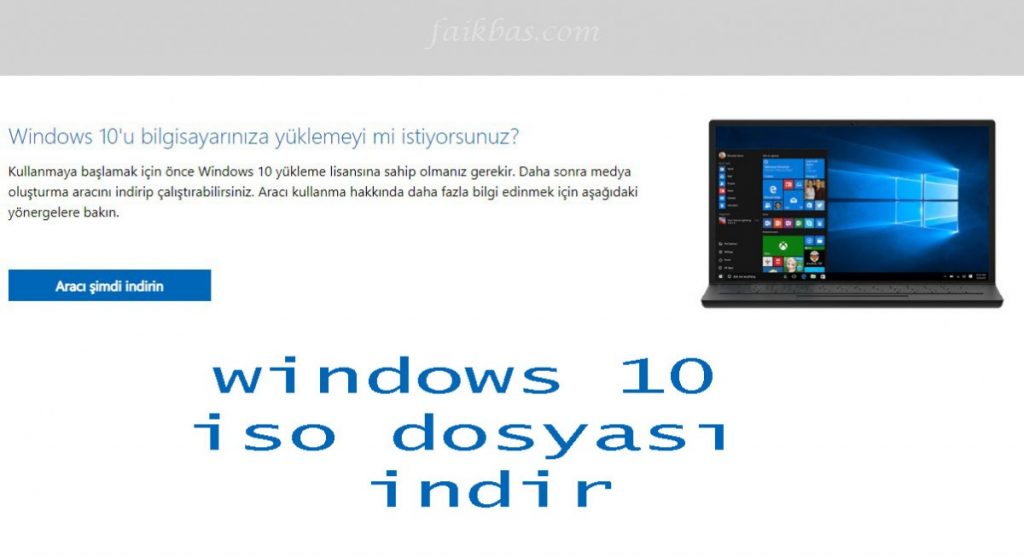 Windows 10 iso Dosya İndir – Türkçe Kurulum